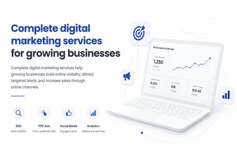 Complete Digital Marketing Services for Growing Businesses
