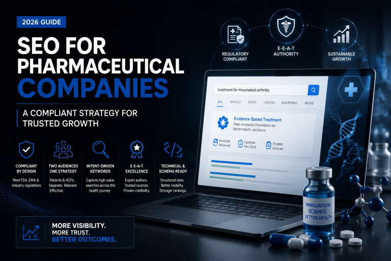 SEO for Pharmaceutical Companies: 2026 Guide to Compliant Growth