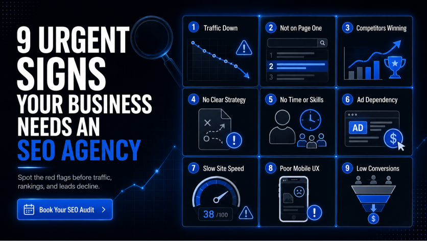 9 Urgent Signs Your Business Needs an SEO Agency